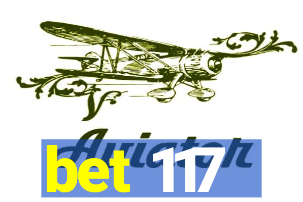 bet 117
